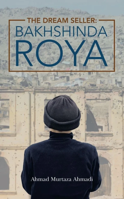 The Dream Seller: Bakhshinda Roya