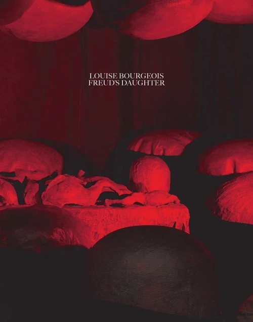 Louise Bourgeois, Freud'S Daughter