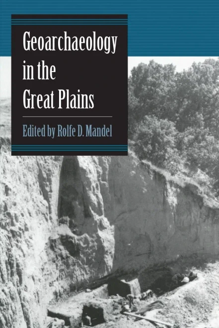 Geoarchaeology In The Great Plains