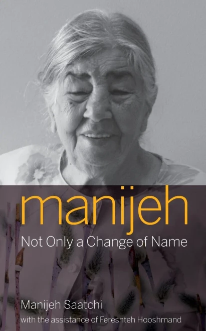 Manijeh, Not Only A Change Of Name