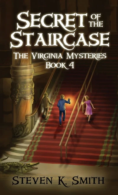 Secret Of The Staircase: The Virginia Mysteries Book 4