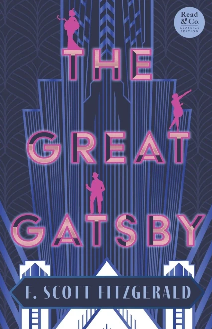 The Great Gatsby (Read & Co. Classics Edition);With The Short Story "Winter Dreams", The Inspiration For The Great Gatsby Novel
