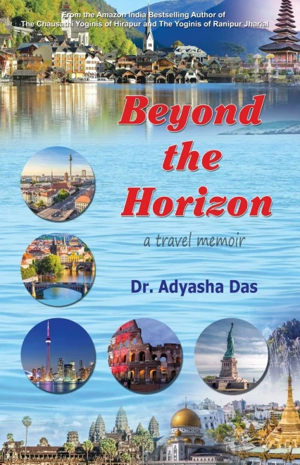 Beyond The Horizon: A Travel Memoir