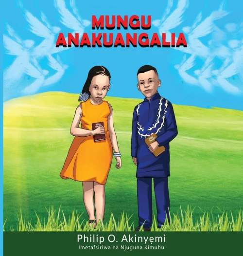 Mungu Anakuangalia (Swahili Edition)