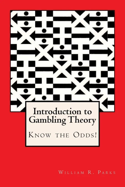 Introduction To Gambling Theory Know The Odds