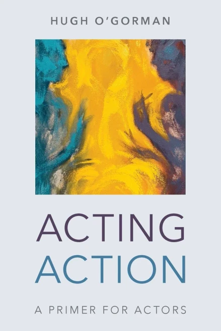 Acting Action: A Primer For Actors