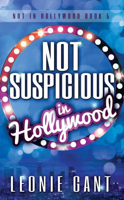 Not Suspicious In Hollywood (Not In Hollywood)