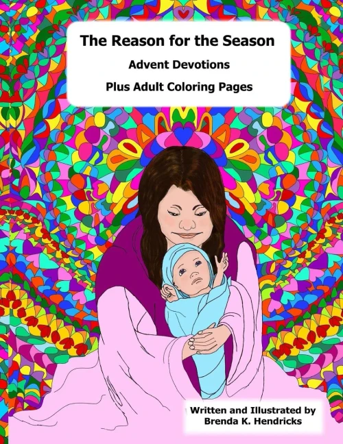 The Reason For The Season: Advent Devotional