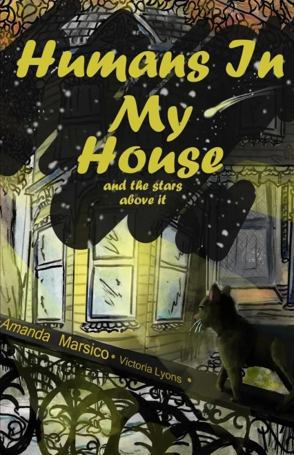 Humans In My House: And The Stars Above It