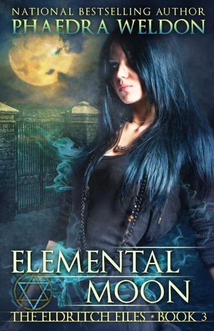 Elemental Moon (The Eldritch Files)