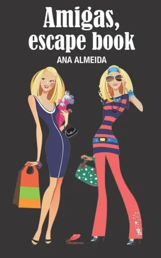 Amigas, Escape Book (Bovarismos) (Spanish Edition)