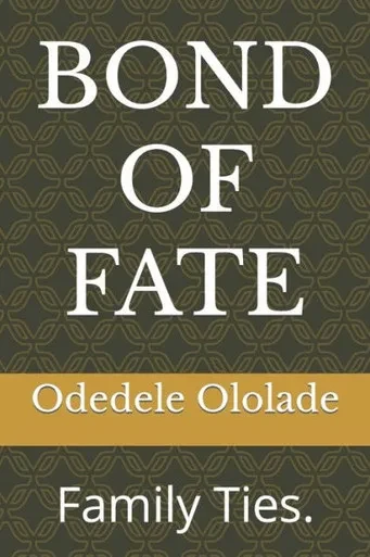 Bond Of Fate: Family Ties.