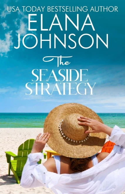 The Seaside Strategy: Sweet Romance & Women's Friendship Fiction (Hilton Head Island)