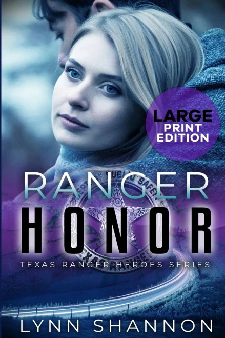 Ranger Honor (Texas Ranger Heroes Large Print)