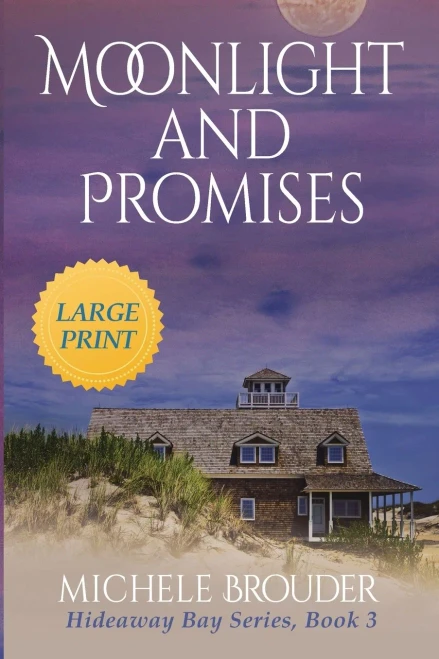 Moonlight And Promises (Hideaway Bay Book 3) Large Print