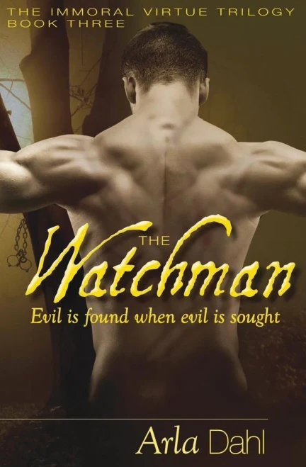 The Watchman (Immoral Virtue)