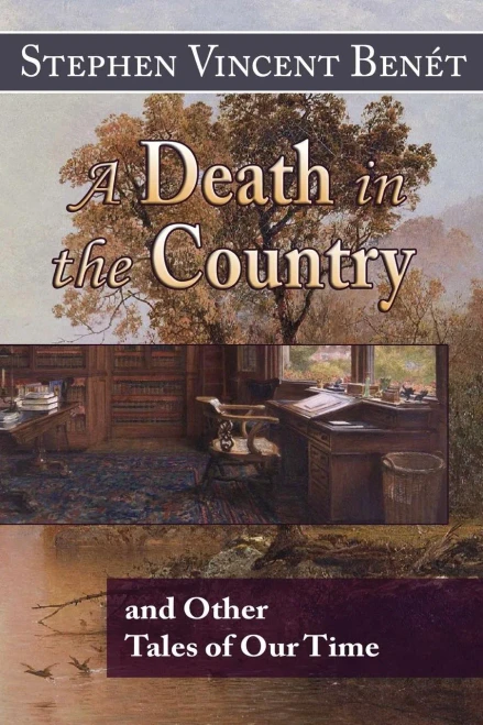 A Death In The Country, And Other Tales Of Our Time