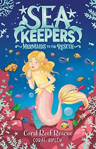 Coral Reef Rescue (Sea Keepers, 3)