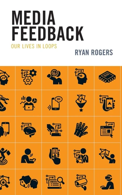 Media Feedback: Our Lives In Loops