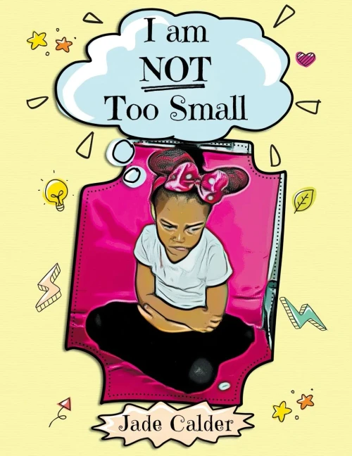 I Am Not Too Small - 9781916901056
