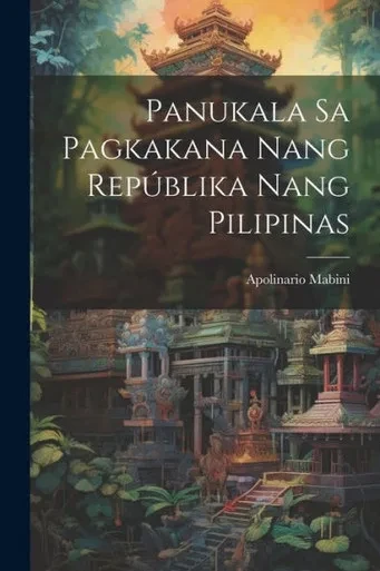 Panukala Sa Pagkakana Nang Repúblika Nang Pilipinas (Tagalog Edition)