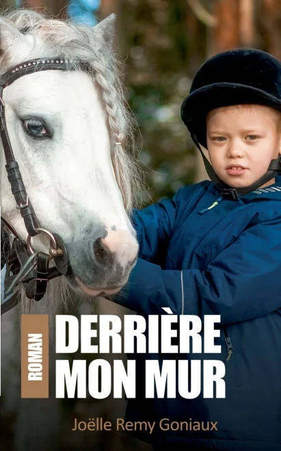 Derriã¨Re Mon Mur (French Edition)