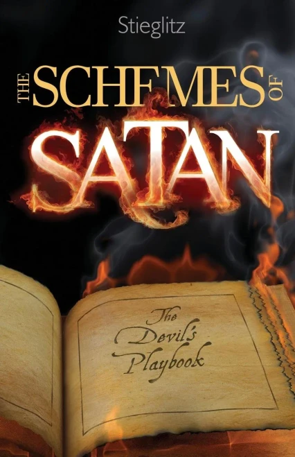 The Schemes Of Satan: The Devil's Playbook