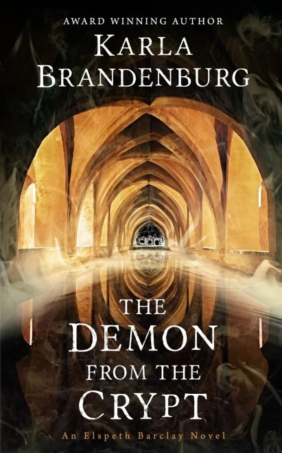 The Demon From The Crypt (An Elspeth Barclay Novel)