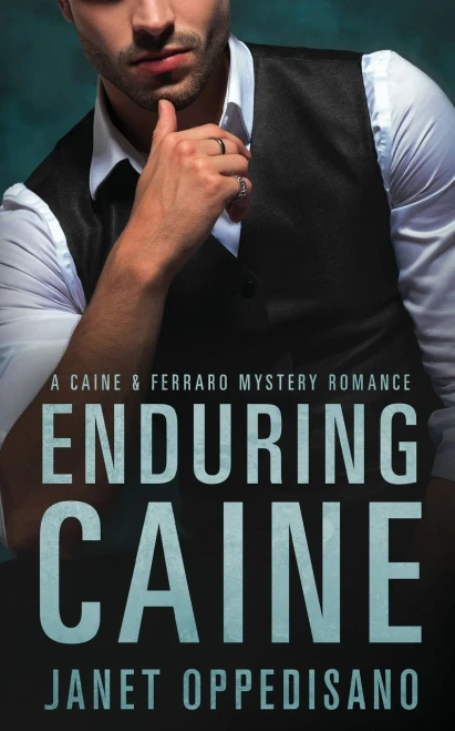Enduring Caine: A Closed Circle Romantic Suspense Mystery (Caine & Ferraro)