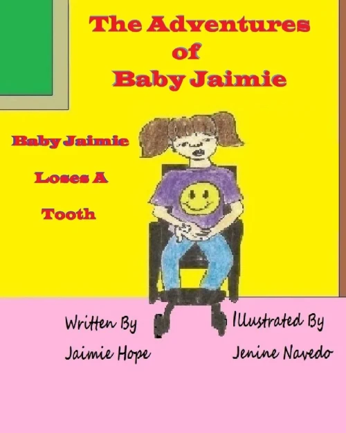 The Adventures Of Baby Jaimie: Baby Jaimie Loses A Tooth