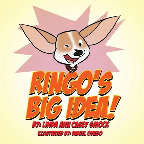 Ringo's Big Idea! (Ringo Adventure Series)