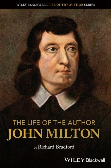 The Life Of The Author: John Milton
