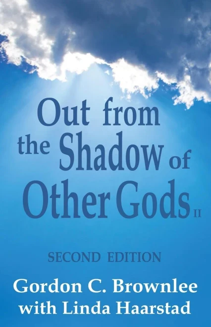 Out From The Shadow Of Other Gods Ii: Second Edition (The Shadow Books)