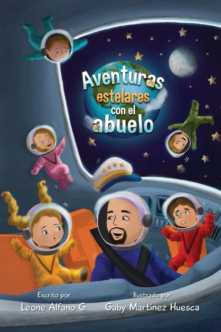 Aventuras Estelares Con El Abuelo (Spanish Edition)
