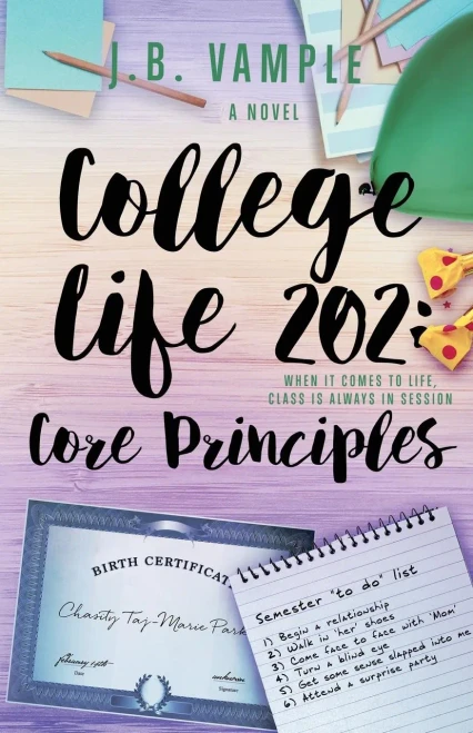 College Life 202: Core Principles (The College Life Series)