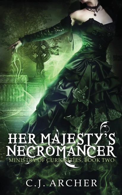 Her Majesty's Necromancer (The Ministry Of Curiosities)