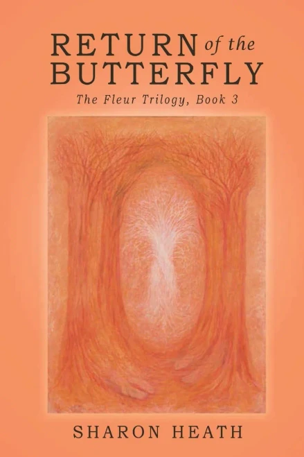 Return Of The Butterfly (The Fleur Trilogy)