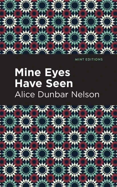 Mine Eyes Have Seen (Mint Editions)