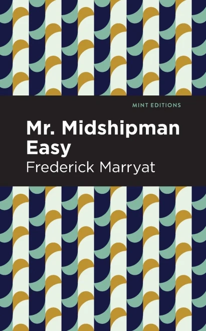 Mr. Midshipman Easy (Mint Editions)