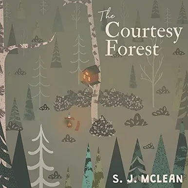 The Courtesy Forest - 9781525569142