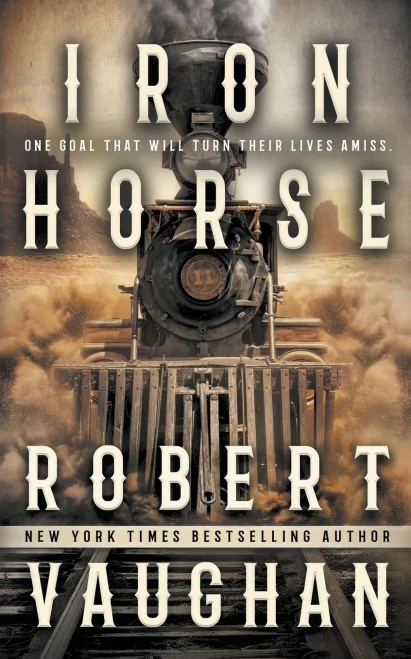 Iron Horse: A Western Fiction Novel