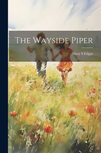 The Wayside Piper