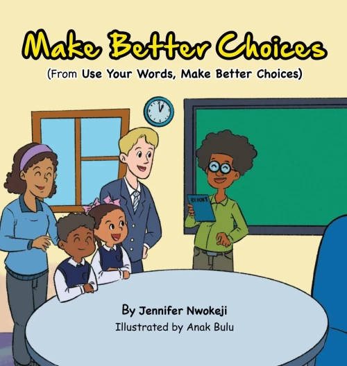 Make Better Choices - 9781737280286