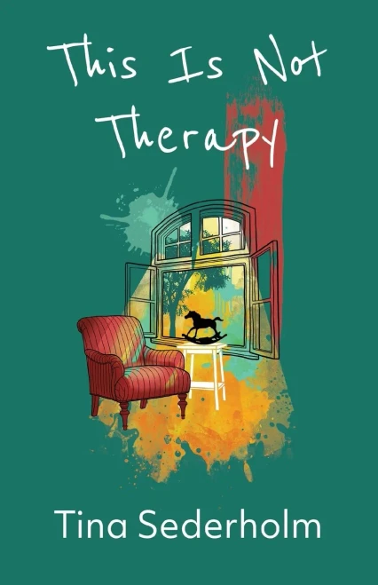 This Is Not Therapy - 9781913958015