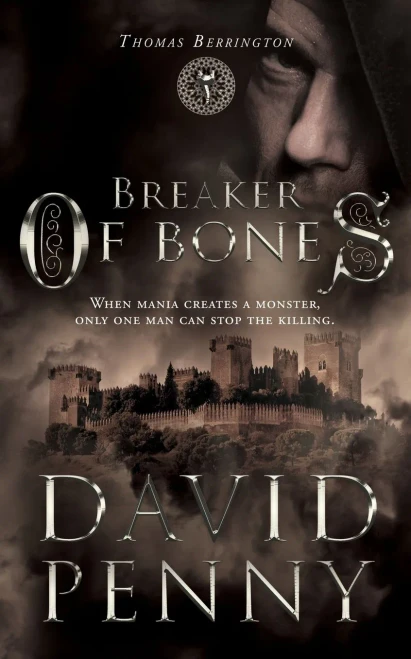 Breaker Of Bones (Thomas Berrington Historical Mystery)