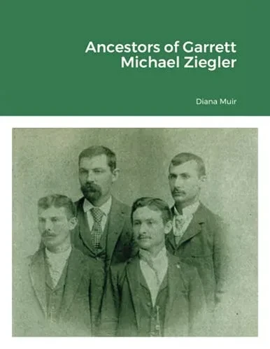 Ancestors Of Garrett Michael Ziegler