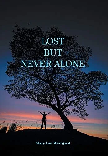 Lost But Never Alone - 9781039105683
