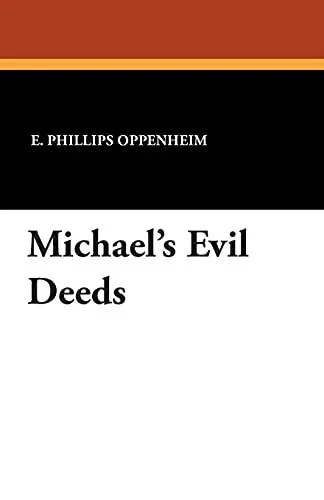 Michael'S Evil Deeds - 9781434498939