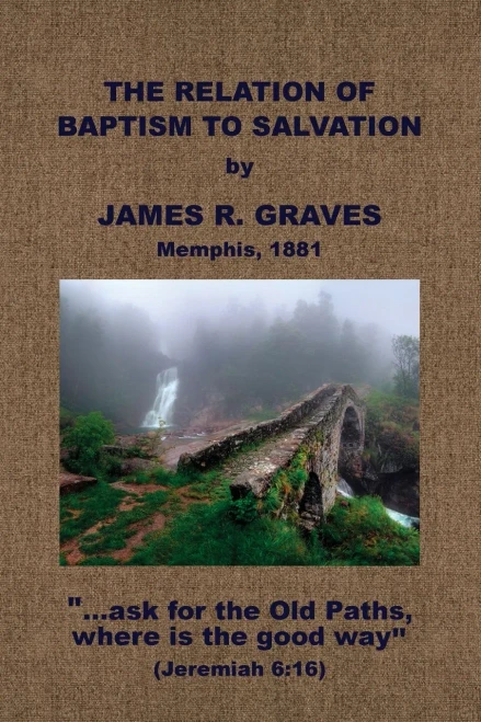 The Relation Of Baptism To Salvation