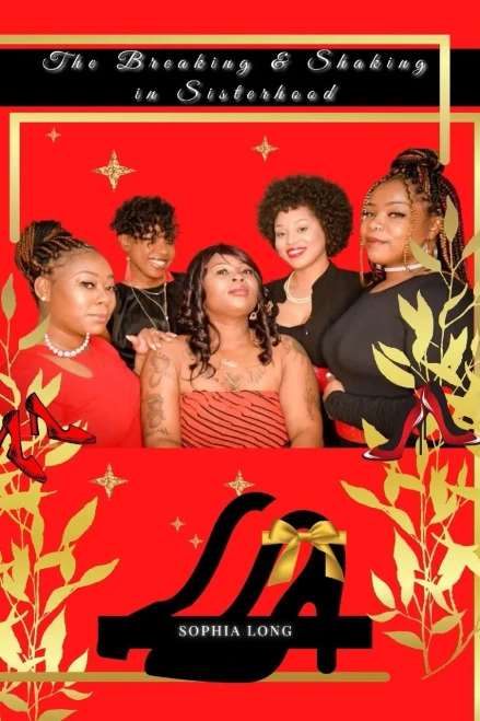 The Breaking & Shaking In Sisterhood